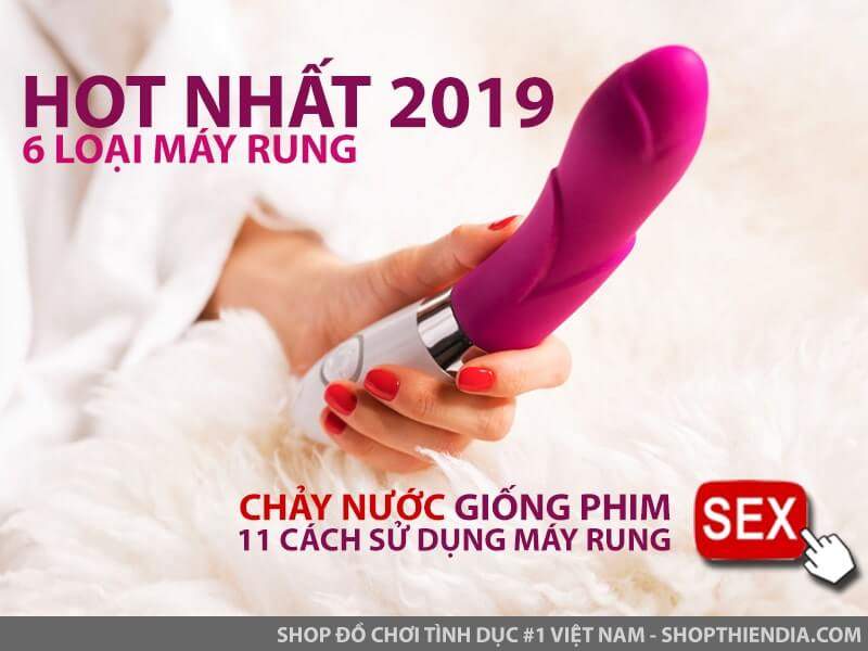 11 cách sử dụng máy rung vùng kín làm nàng CHẢY NƯỚC giống phim JAV